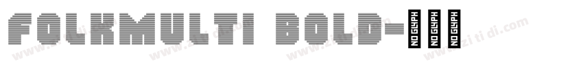 FolkMulti Bold字体转换